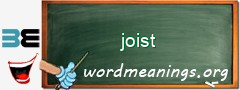 WordMeaning blackboard for joist